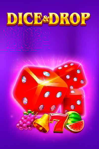 Dice & Drop